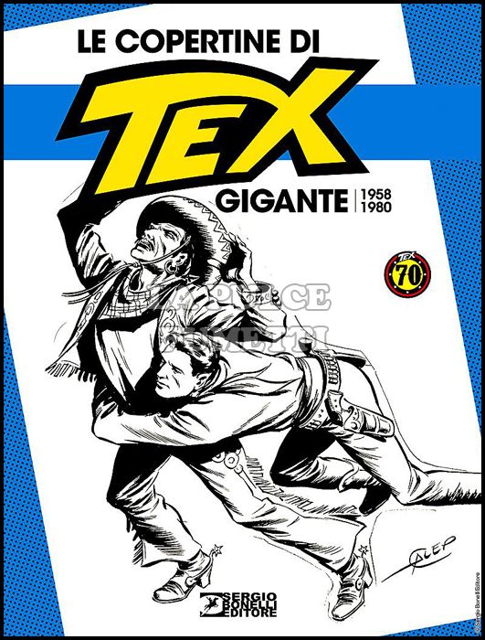 LE COPERTINE DI TEX GIGANTE #     1 - 1958/1980